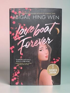 Abigail Hing Wen Loveboat Forever SIGNED Hardcover First Edition YA Book
